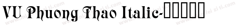 VU Phuong Thao Italic字体转换